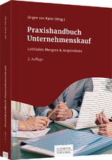 Praxishandbuch Unternehmenskauf - J&uuml;rgen van Kann