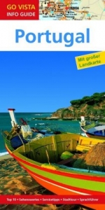 GO VISTA: Reisef&uuml;hrer Portugal - Gisela Tobias, Werner Tobias