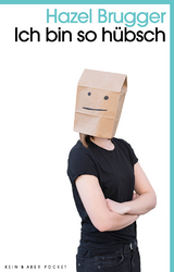 Ich bin so h&uuml;bsch - Hazel Brugger
