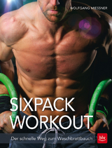 Sixpack-Workout - Wolfgang Mie&szlig;ner