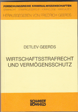 Wirtschaftsstrafrecht und Verm&ouml;gensschutz - Detlev Geerds