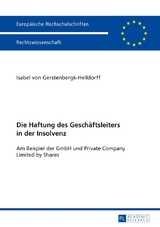 Die Haftung des Gesch&auml;ftsleiters in der Insolvenz - Isabel Von Gerstenbergk-