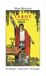 Tarot f&uuml;r Anf&auml;nger - Hajo Banzhaf