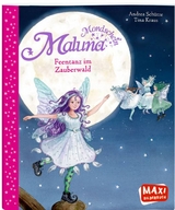 Maluna Mondschein. Feentanz im Zauberwald - Andrea Sch&uuml;tze