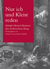 Nur ich und Kleist reden - 