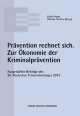 Pr&auml;vention rechnet sich. Zur &Ouml;konomie der Kriminalpr&auml;vention. - 