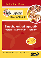 Inklusion von Anfang an &ndash; Einschulungsdiagnostik - Dorothee Pakulat, Bettina Palm-Bauer, Barbara Tepe-Tryba, Sonja Thomas