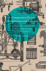 A Comparative History of Commerce and Industry, Volume II - David E. McNabb