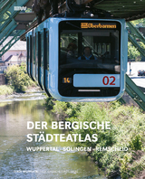 Der Bergische St&auml;dteatlas - 