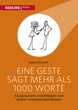 Eine Geste sagt mehr als 1000 Worte - Nadine Kmoth