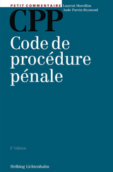 CPP - Code de procédure pénale - Moreillon, Laurent; Parein-Reymond, Aude
