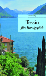 Tessin fürs Handgepäck - 
