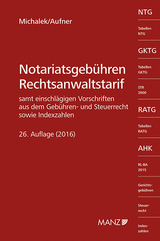 Notariatsgeb&uuml;hren - Rechtsanwaltstarif - Alexander Michalek, Michael Aufner