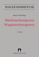 Markenschutzgesetz, Wappenschutzgesetz - Manuel Bigler, Simone Brauchbar, Ueli Buri, Lucas David, Stefan Fraefel, Markus R. Frick, Michael Isler, Alexander Pfister, Salim S. Rizvi, Matthias Städeli, Stefan Szabo, Bernard Volken