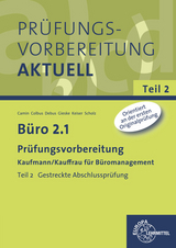 B&uuml;ro 2.1 - Pr&uuml;fungsvorbereitung Teil 2 - Britta Camin, Gerhard Colbus, Martin Debus, Anita Gieske, Gerd Keiser, Annika Scholz