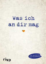 Was ich an dir mag - Alexandra Reinwarth