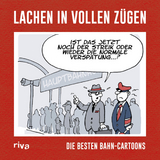 Lachen in vollen Z&uuml;gen -  riva Verlag