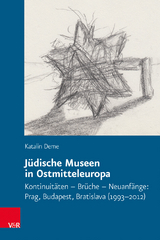 J&uuml;dische Museen in Ostmitteleuropa - Katalin Deme
