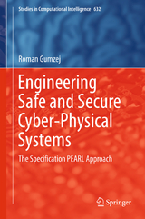 Engineering Safe and Secure Cyber-Physical Systems - Roman Gumzej