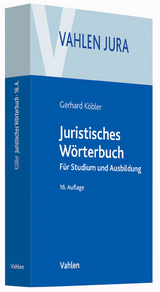 Juristisches W&ouml;rterbuch - Gerhard K&ouml;bler