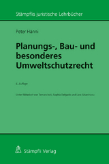 Planungs-, Bau- und besonderes Umweltschutzrecht - Peter H&auml;nni