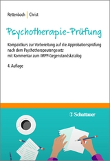 Die Psychotherapie-Prüfung - Rettenbach, Regina; Christ, Claudia