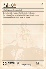 Die Zukunft des Sozialen Rechtsstaates in Europa. The Future of the Constitutional Welfare State in Europe. L'Avenir de l'&Eacute;tat de Droit Social en Europe - 
