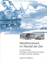 Metallhandwerk im Wandel der Zeit - Susanne Feldmann