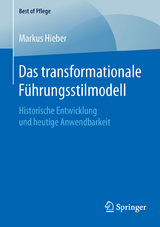Das transformationale F&uuml;hrungsstilmodell - Markus Hieber