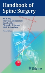 Handbook of Spine Surgery - Baaj, Ali A; Mummaneni, Praveen V; Uribe, Juan S; Vaccaro, Alexander R, Ed.