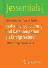 Systemkonsolidierung und Datenmigration als Erfolgsfaktoren - Sabine Wachter, Thomas Zaelke