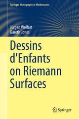 Dessins d'Enfants on Riemann Surfaces - Gareth A. Jones, Jürgen Wolfart