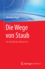 Die Wege von Staub - Christian R&uuml;ger