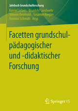 Facetten grundschulp&auml;dagogischer und -didaktischer Forschung - 