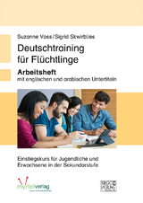 Deutschtraining für Flüchtlinge - Sigrid Skwirblies, Suzanne Voss