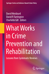 What Works in Crime Prevention and Rehabilitation - 