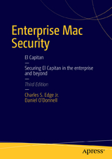 Enterprise Mac Security: Mac OS X - Edge, Charles; O'Donnell, Daniel