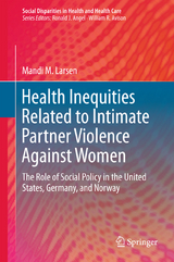 Health Inequities Related to Intimate Partner Violence Against Women - Mandi M. Larsen