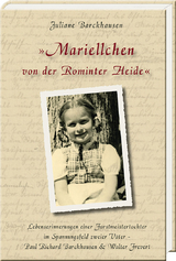&raquo;Mariellchen von der Rominter Heide&laquo; - Juliane Barckhausen