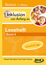 Inklusion von Anfang an &ndash; Leseheft Band 4 - Dorothee Pakulat, Bettina Palm-Bauer, Barbara Tepe-Tryba, Sonja Thomas