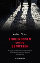 Eidgenossen contra Genossen - Andreas F&ouml;rster