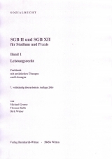 SGB II und SGB XII f&uuml;r Studium und Praxis, Band 1 - Michael Grosse, Thomas Kulle, Dirk Weber