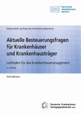 Aktuelle Besteuerungsfragen f&uuml;r Krankenh&auml;user und Krankenhaustr&auml;ger - Ralf Kla&szlig;mann