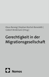 Gerechtigkeit in der Migrationsgesellschaft - 