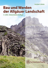 Bau und Werden der Allg&auml;uer Landschaft - Herbert Scholz