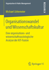Organisationswandel und Wissenschaftskultur - Michael Jüttemeier
