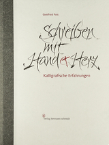 Schreiben mit Hand und Herz - Gottfried Pott