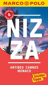 MARCO POLO Reisef&uuml;hrer Nizza, Antibes, Cannes, Monaco - J&ouml;rdis Kimpfler