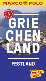 MARCO POLO Reisef&uuml;hrer Griechenland Festland - Klaus B&ouml;tig
