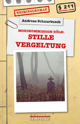 Stille Vergeltung - Andreas Schnurbusch